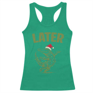 Funny Gator Sarcastic Christmas Racerback Tank Top Later Alligator - Print Your Wear