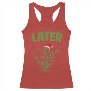 Funny Gator Sarcastic Christmas Racerback Tank Top Later Alligator - Print Your Wear