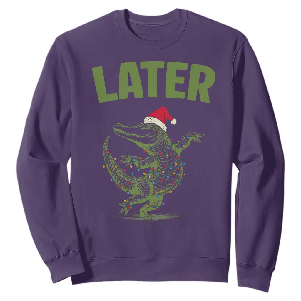 Funny Gator Sarcastic Christmas Sweatshirt Later Alligator TS14 Purple Print Your Wear