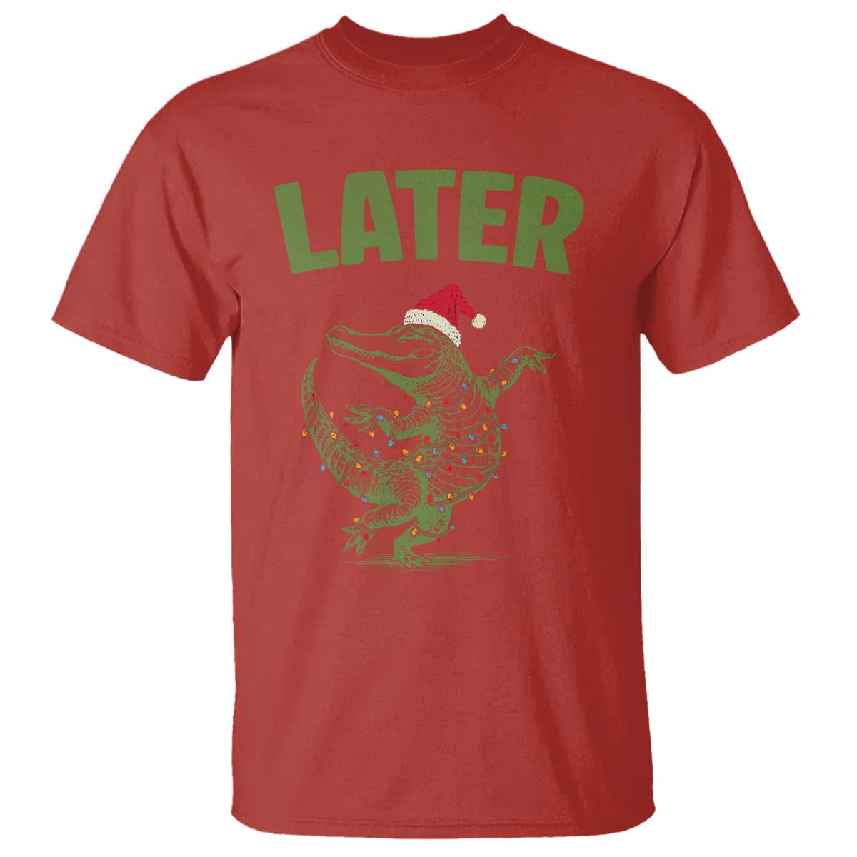 Funny Gator Sarcastic Christmas T Shirt Later Alligator TS14 Red Print Your Wear