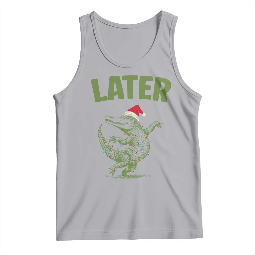 Funny Gator Sarcastic Christmas Tank Top Later Alligator TS14 Athletic Heather Print Your Wear