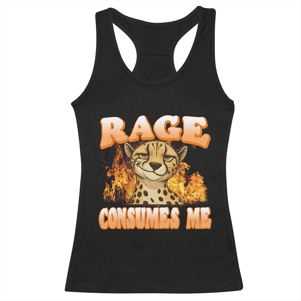 Cool Cheetah Racerback Tank Top Funny Range Consumes Me Sarcastic Wild Animal TS14 Black Print Your Wear