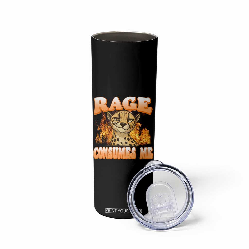 Cool Cheetah Skinny Tumbler Funny Range Consumes Me Sarcastic Wild Animal TS14 Print Your Wear