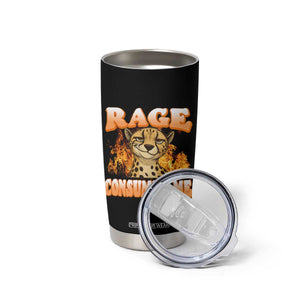 Cool Cheetah Tumbler Cup Funny Range Consumes Me Sarcastic Wild Animal TS14 Print Your Wear
