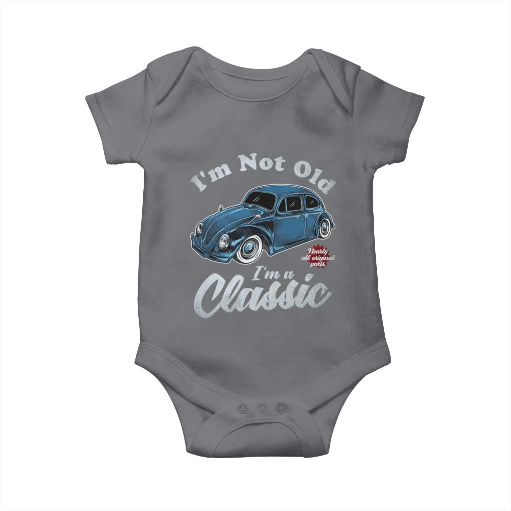 I'm Not Old I'm Classic Baby Onesie Vintage Distressed Classic Bug Travel TS14 Charcoal Print Your Wear