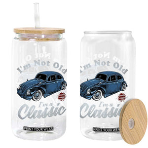 I'm Not Old I'm Classic Glass Can Vintage Distressed Classic Bug Travel TS14 Print Your Wear