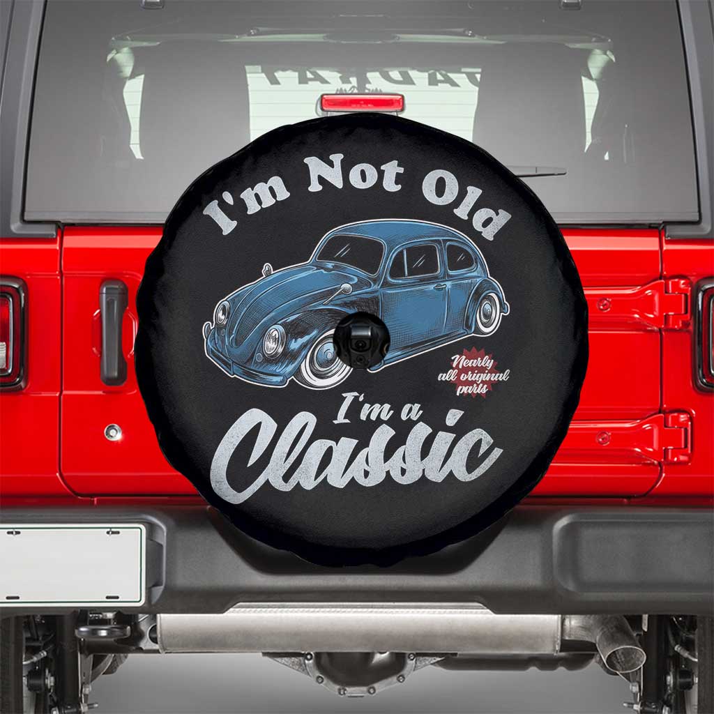 I'm Not Old I'm Classic Spare Tire Cover Vintage Distressed Classic Bug Travel TS14 Black Print Your Wear