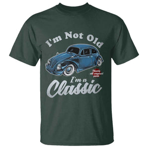 I'm Not Old I'm Classic T Shirt Vintage Distressed Classic Bug Travel TS14 Dark Forest Green Print Your Wear