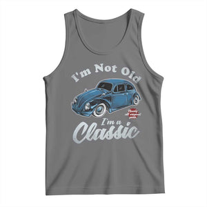 I'm Not Old I'm Classic Tank Top Vintage Distressed Classic Bug Travel TS14 Black Heather Print Your Wear