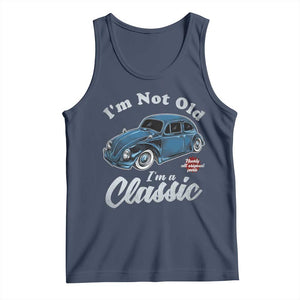 I'm Not Old I'm Classic Tank Top Vintage Distressed Classic Bug Travel TS14 Navy Print Your Wear