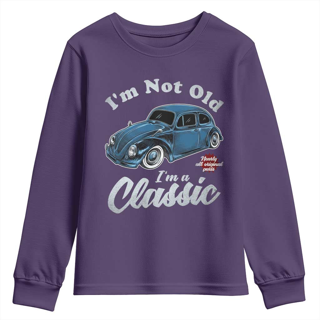 I'm Not Old I'm Classic Youth Sweatshirt Vintage Distressed Classic Bug Travel TS14 Purple Print Your Wear