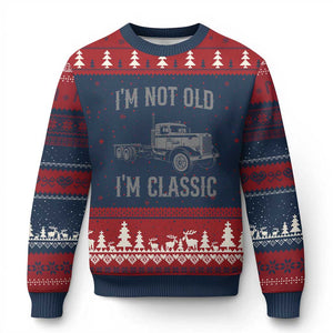 I'm Not Old I'm Classic Ugly Christmas Sweater Retro Needlenose Semi Truck Old School Distressed Big Rig 18 Wheeler