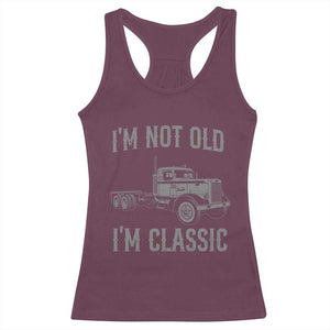 I'm Not Old I'm Classic Racerback Tank Top Retro Needlenose Semi Truck Old School Distressed Big Rig 18 Wheeler