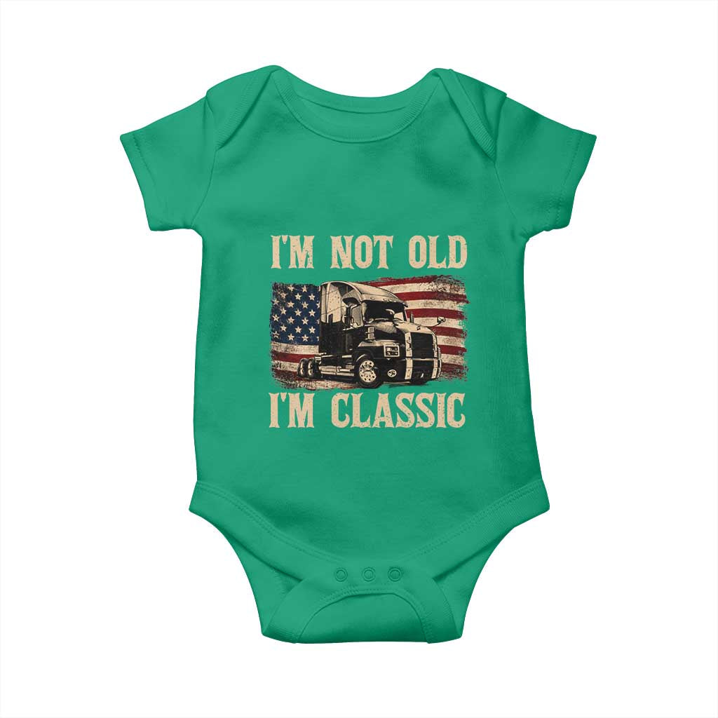 I'm Not Old I'm Classic Baby Onesie Vintage Distressed Big Rig 18 Wheeler Driver