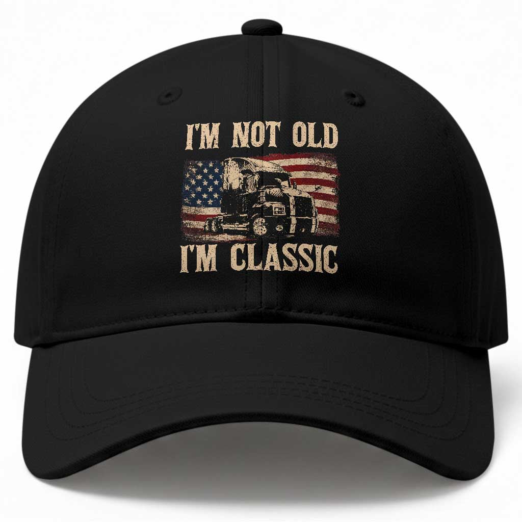 I'm Not Old I'm Classic Baseball Cap Vintage Distressed Big Rig 18 Wheeler Driver TS14 Print Your Wear
