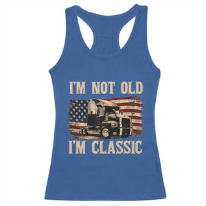 I'm Not Old I'm Classic Racerback Tank Top Vintage Distressed Big Rig 18 Wheeler Driver