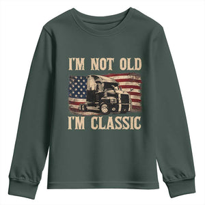 I'm Not Old I'm Classic Youth Sweatshirt Vintage Distressed Big Rig 18 Wheeler Driver