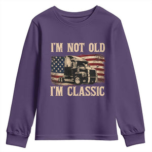 I'm Not Old I'm Classic Youth Sweatshirt Vintage Distressed Big Rig 18 Wheeler Driver