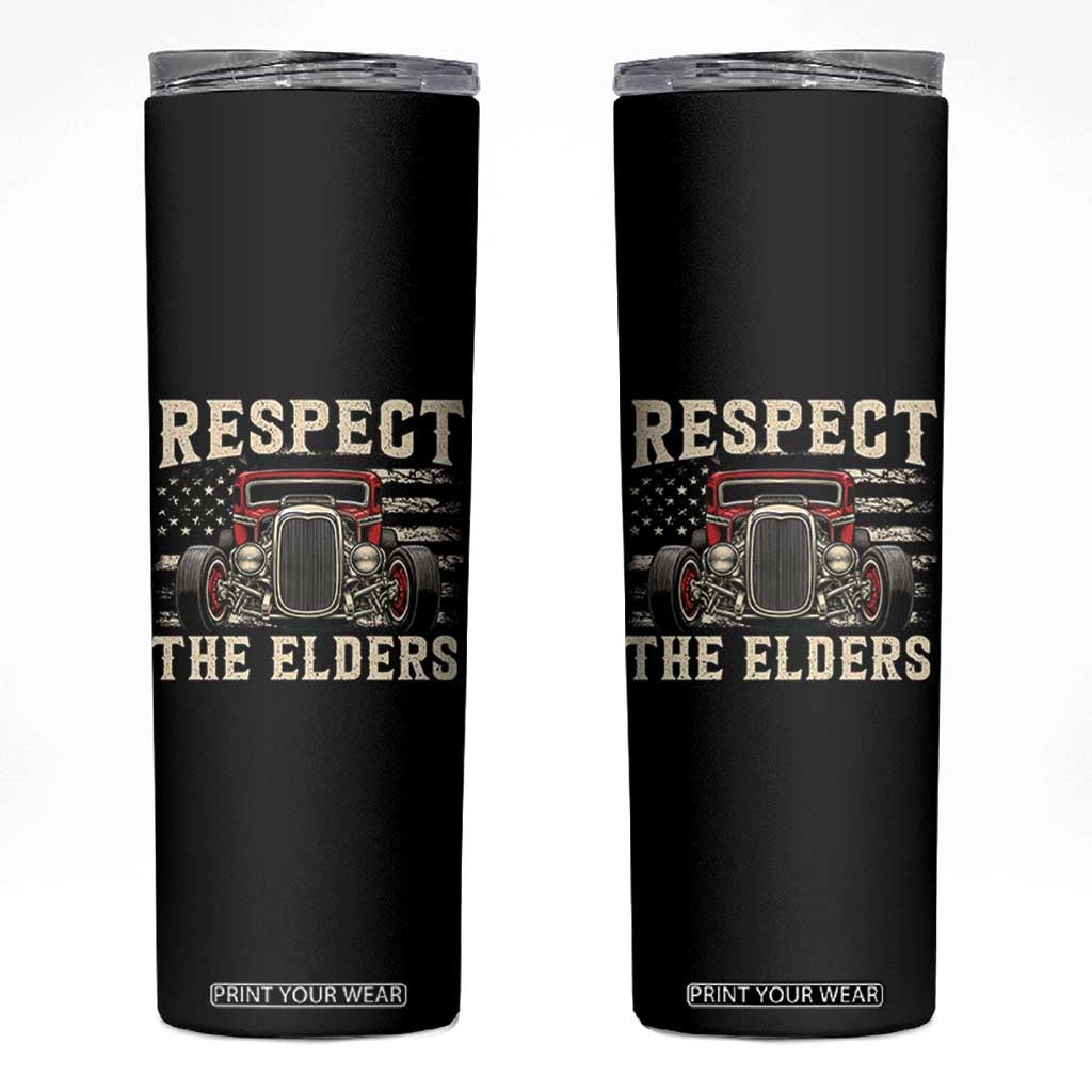Respect The Elders Skinny Tumbler 1932 American Classic Hotrod TS14 Black Print Your Wear