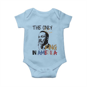 Martin Luther King Jr Baby Onesie The Only King An America TS14 Light Blue Print Your Wear
