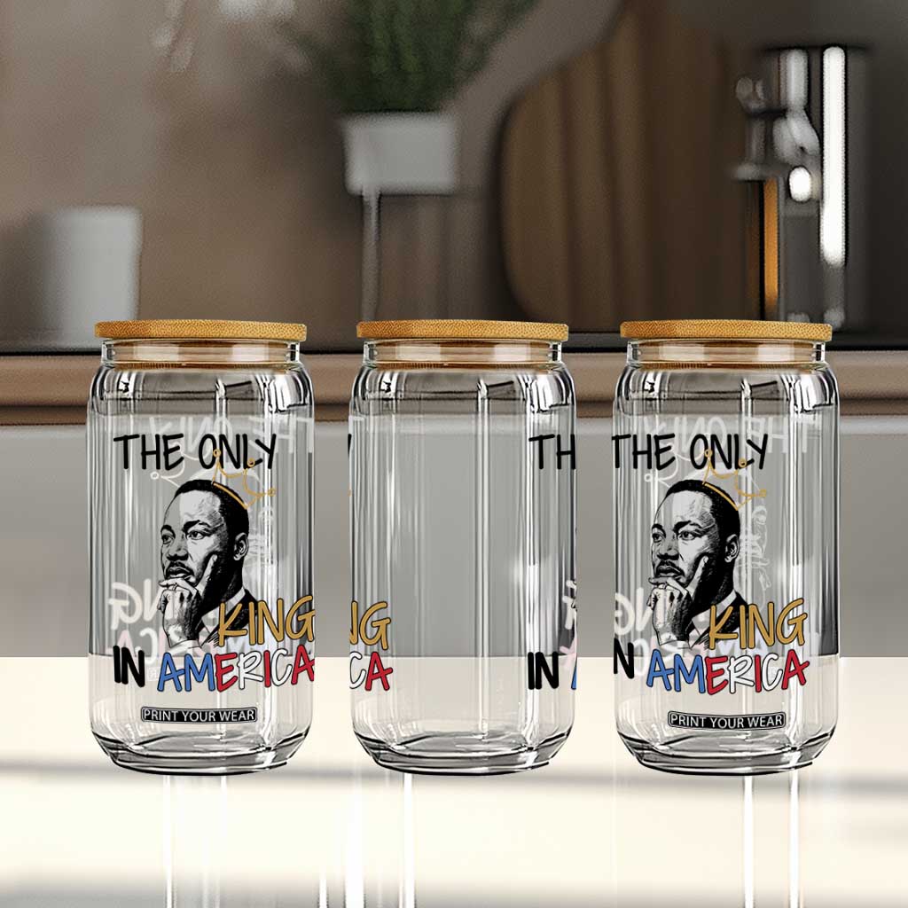 Martin Luther King Jr Glass Can The Only King An America TS14 Print Your Wear