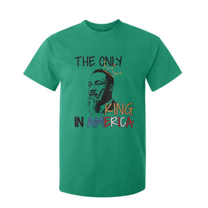 Martin Luther King Jr T Shirt For Kid The Only King An America TS14 Irish Green Print Your Wear