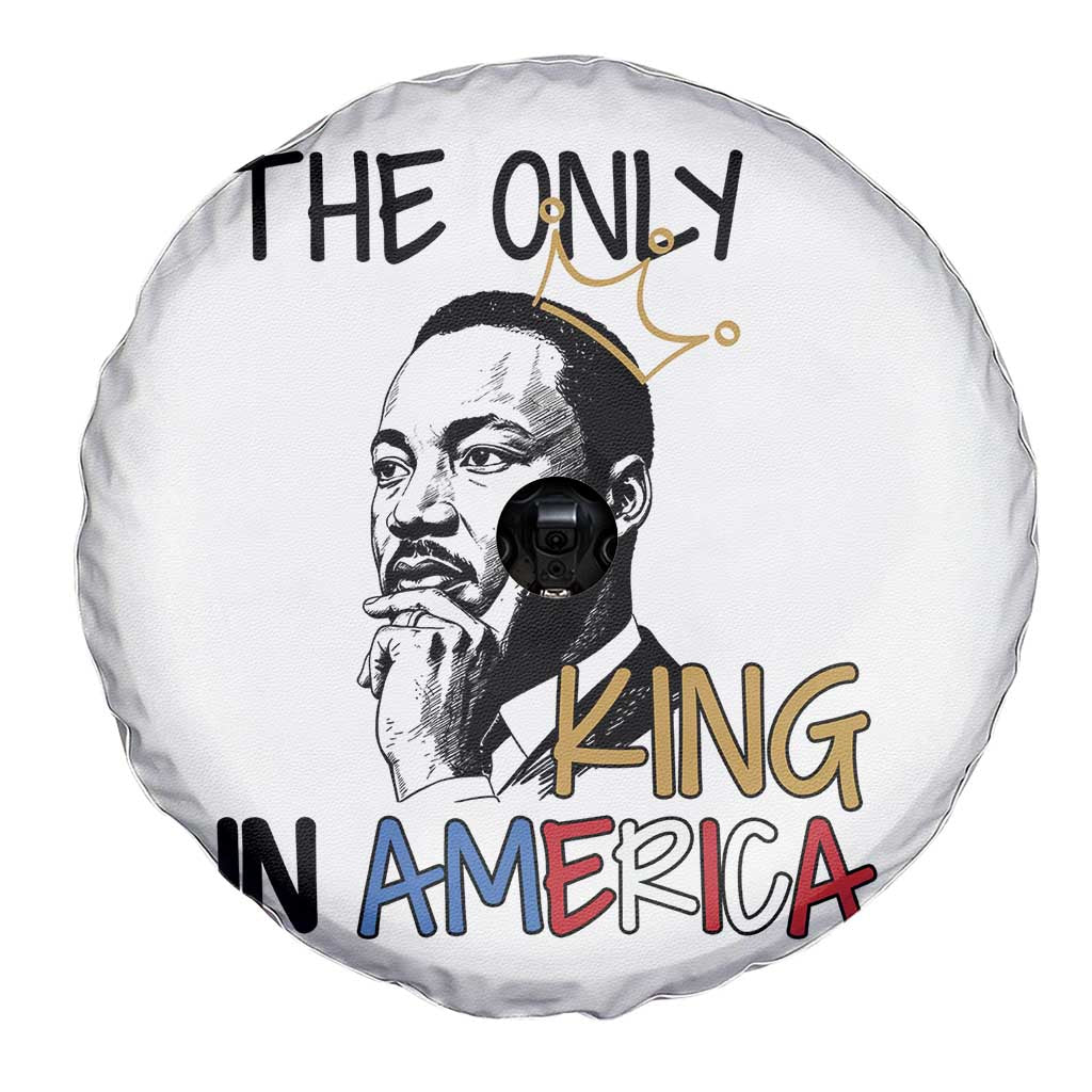 Martin Luther King Jr Spare Tire Cover The Only King An America TS14 Print Your Wear