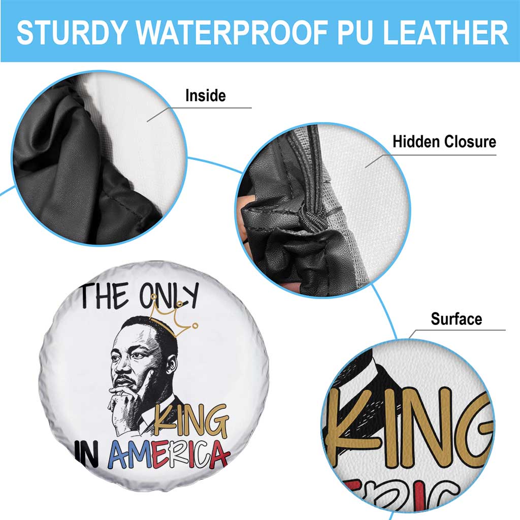 Martin Luther King Jr Spare Tire Cover The Only King An America TS14 Print Your Wear