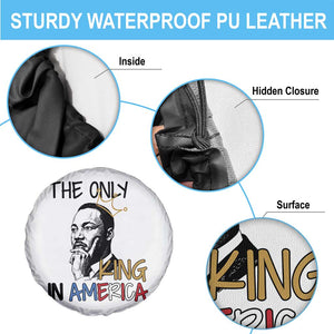 Martin Luther King Jr Spare Tire Cover The Only King An America TS14 Print Your Wear