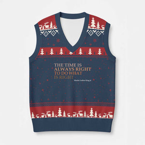 The Time is Always Right V-Neck Knit Sweater Vest Martin Luther King Jr MLK Quote TS14 Navy Red Print Your Wear