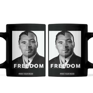 Freedom Charlie Kirk Coffee Mug Martin Luther King Jr TS14 Black Print Your Wear