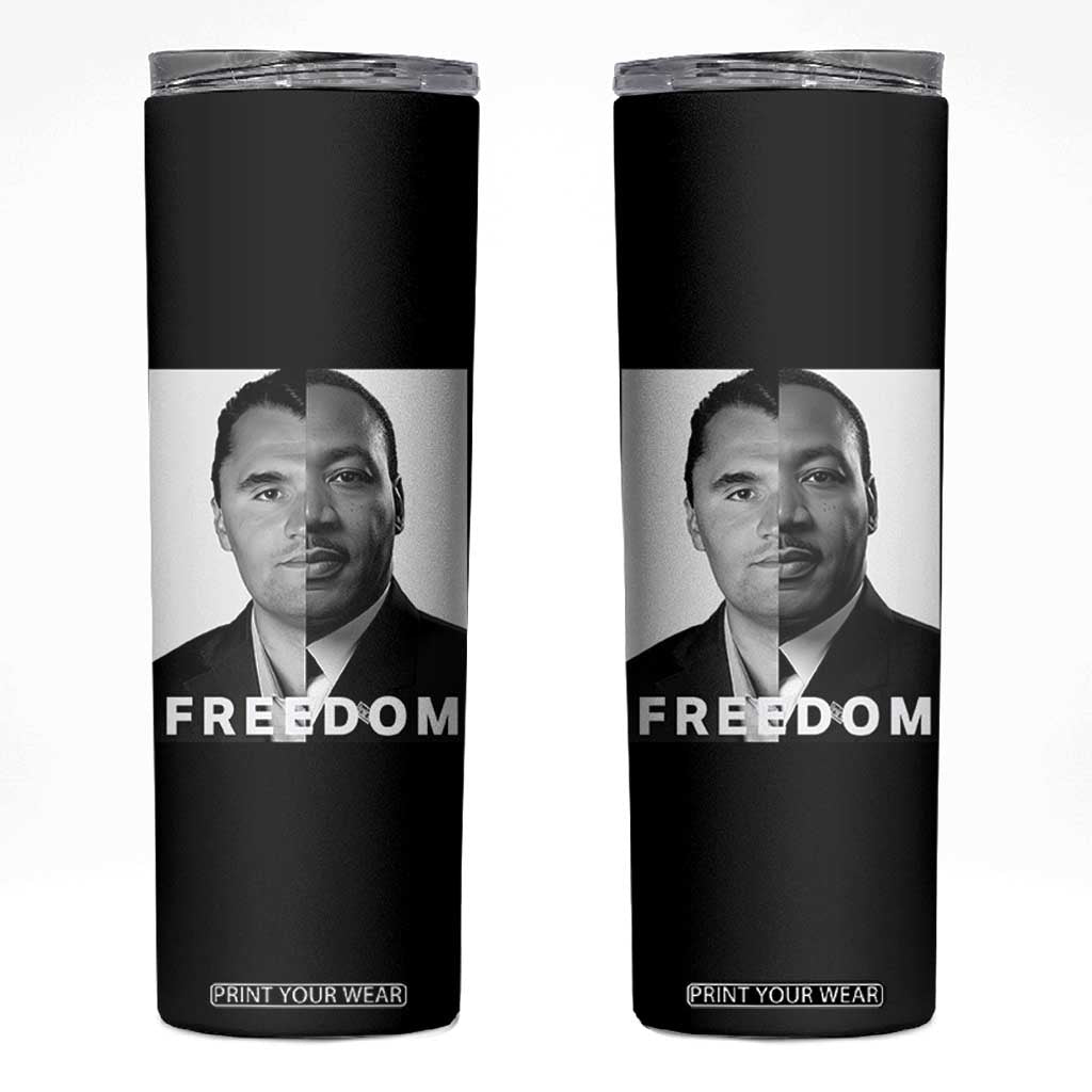 Freedom Charlie Kirk Skinny Tumbler Martin Luther King Jr TS14 Black Print Your Wear