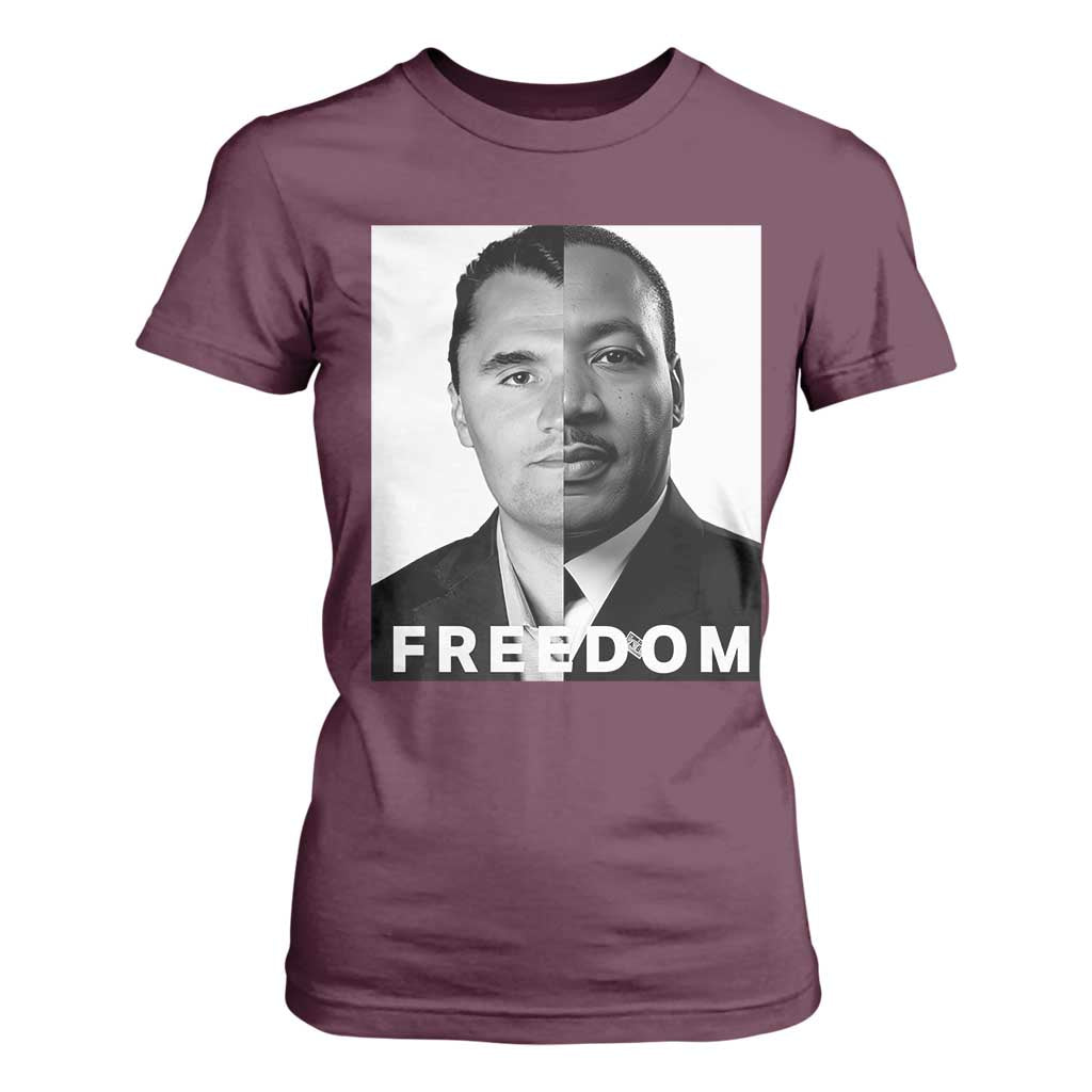 Freedom Charlie Kirk T Shirt For Women Martin Luther King Jr TS14 Maroon Print Your Wear