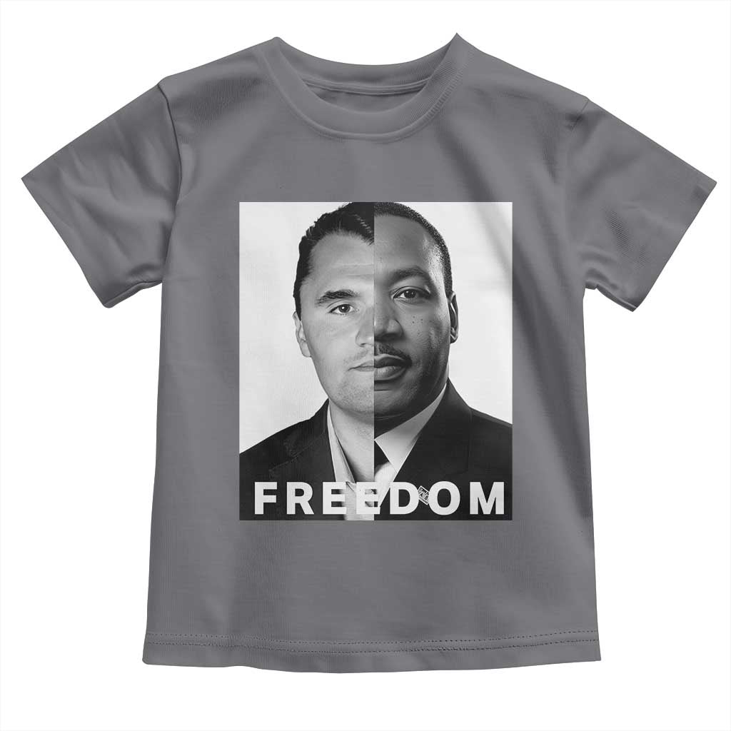Freedom Charlie Kirk Toddler T Shirt Martin Luther King Jr TS14 Charcoal Print Your Wear
