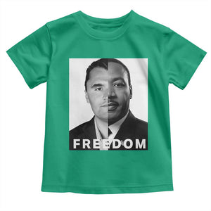 Freedom Charlie Kirk Toddler T Shirt Martin Luther King Jr TS14 Irish Green Print Your Wear