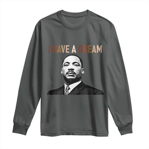 Martin Luther King Jr Long Sleeve Shirt I Have a Dream Cool Melanin Black History TS14 Dark Heather Print Your Wear