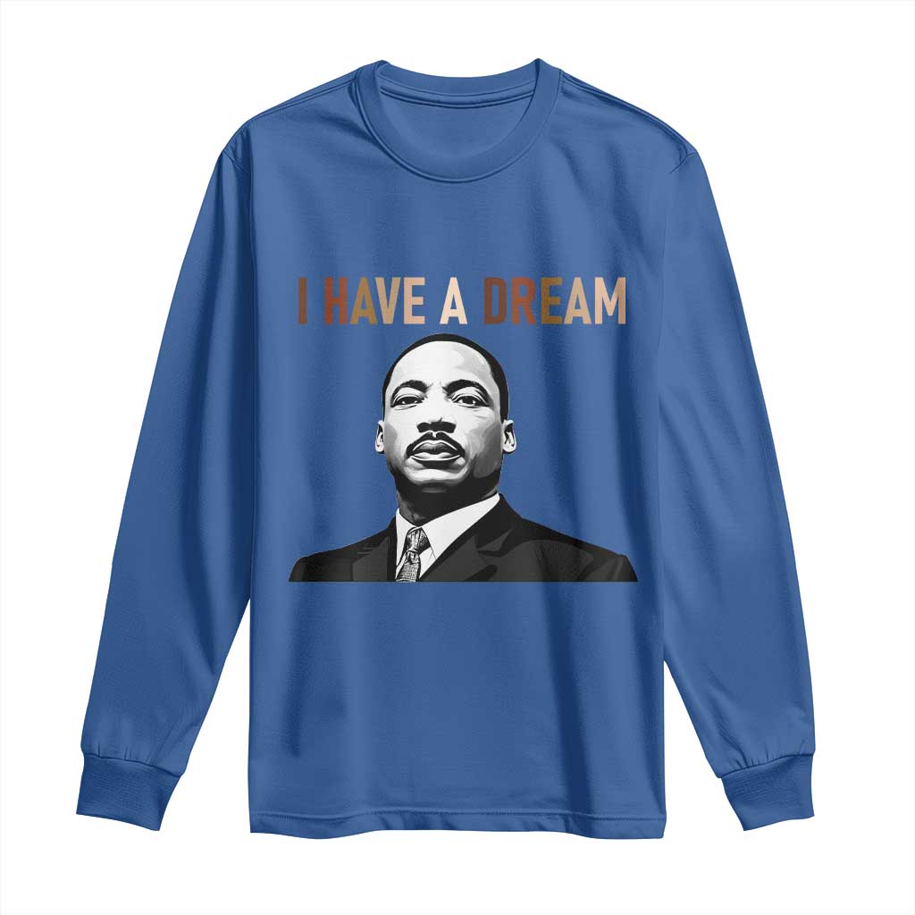 Martin Luther King Jr Long Sleeve Shirt I Have a Dream Cool Melanin Black History TS14 Royal Blue Print Your Wear