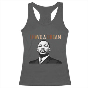 Martin Luther King Jr Racerback Tank Top I Have a Dream Cool Melanin Black History TS14 Dark Heather Print Your Wear