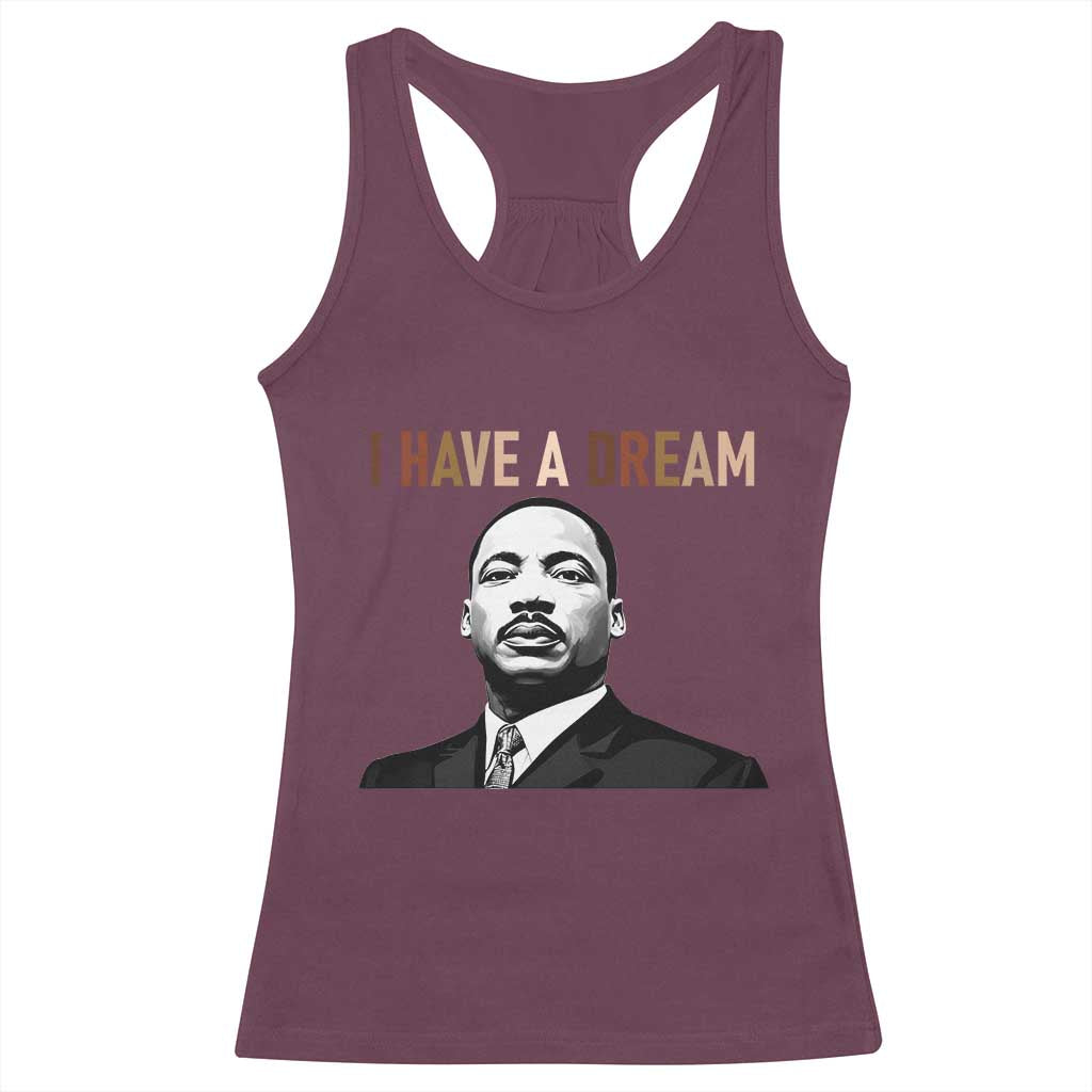 Martin Luther King Jr Racerback Tank Top I Have a Dream Cool Melanin Black History TS14 Maroon Print Your Wear