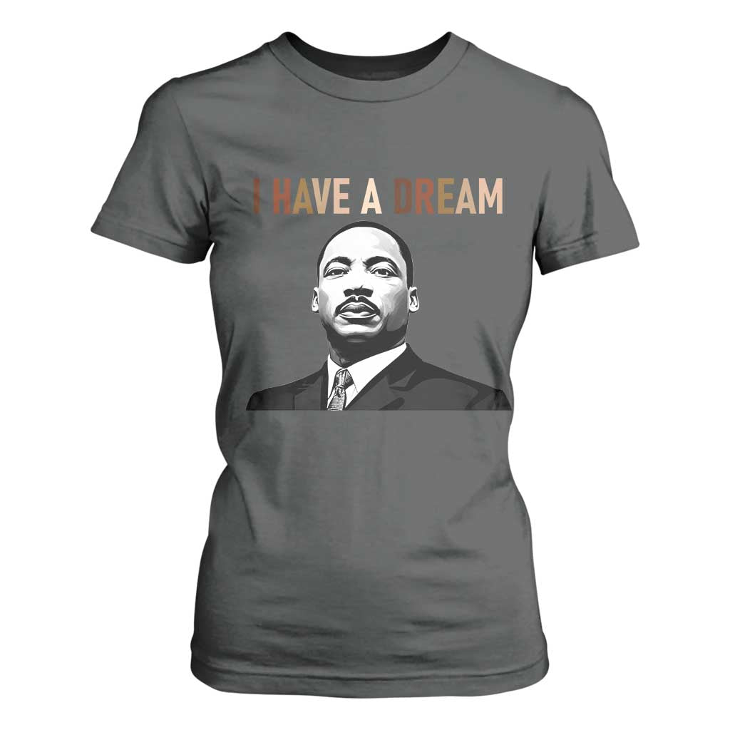 Martin Luther King Jr T Shirt For Women I Have a Dream Cool Melanin Black History TS14 Dark Heather Print Your Wear