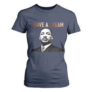 Martin Luther King Jr T Shirt For Women I Have a Dream Cool Melanin Black History TS14 Navy Print Your Wear