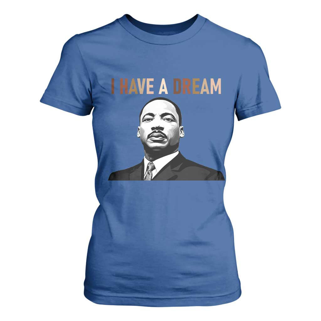 Martin Luther King Jr T Shirt For Women I Have a Dream Cool Melanin Black History TS14 Royal Blue Print Your Wear