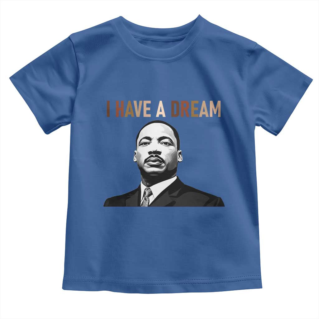 Martin Luther King Jr Toddler T Shirt I Have a Dream Cool Melanin Black History TS14 Royal Blue Print Your Wear