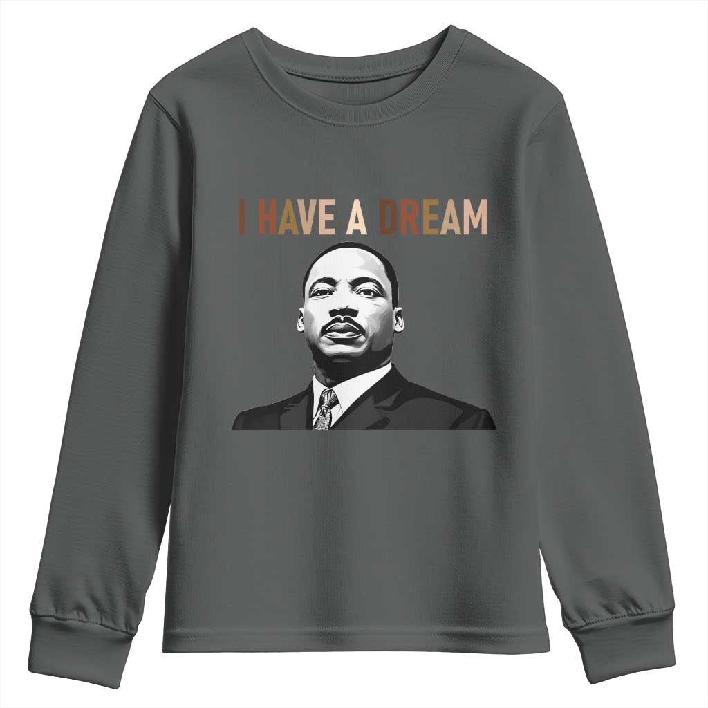 Martin Luther King Jr Youth Sweatshirt I Have a Dream Cool Melanin Black History TS14 Dark Heather Print Your Wear