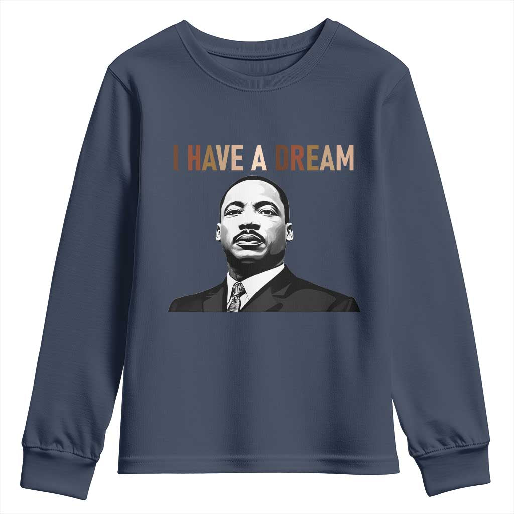 Martin Luther King Jr Youth Sweatshirt I Have a Dream Cool Melanin Black History TS14 Navy Print Your Wear