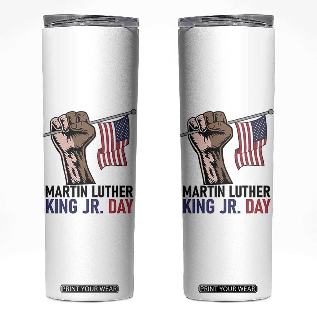 Martin Luther King Jr Skinny Tumbler Black History Month TS14 White Print Your Wear