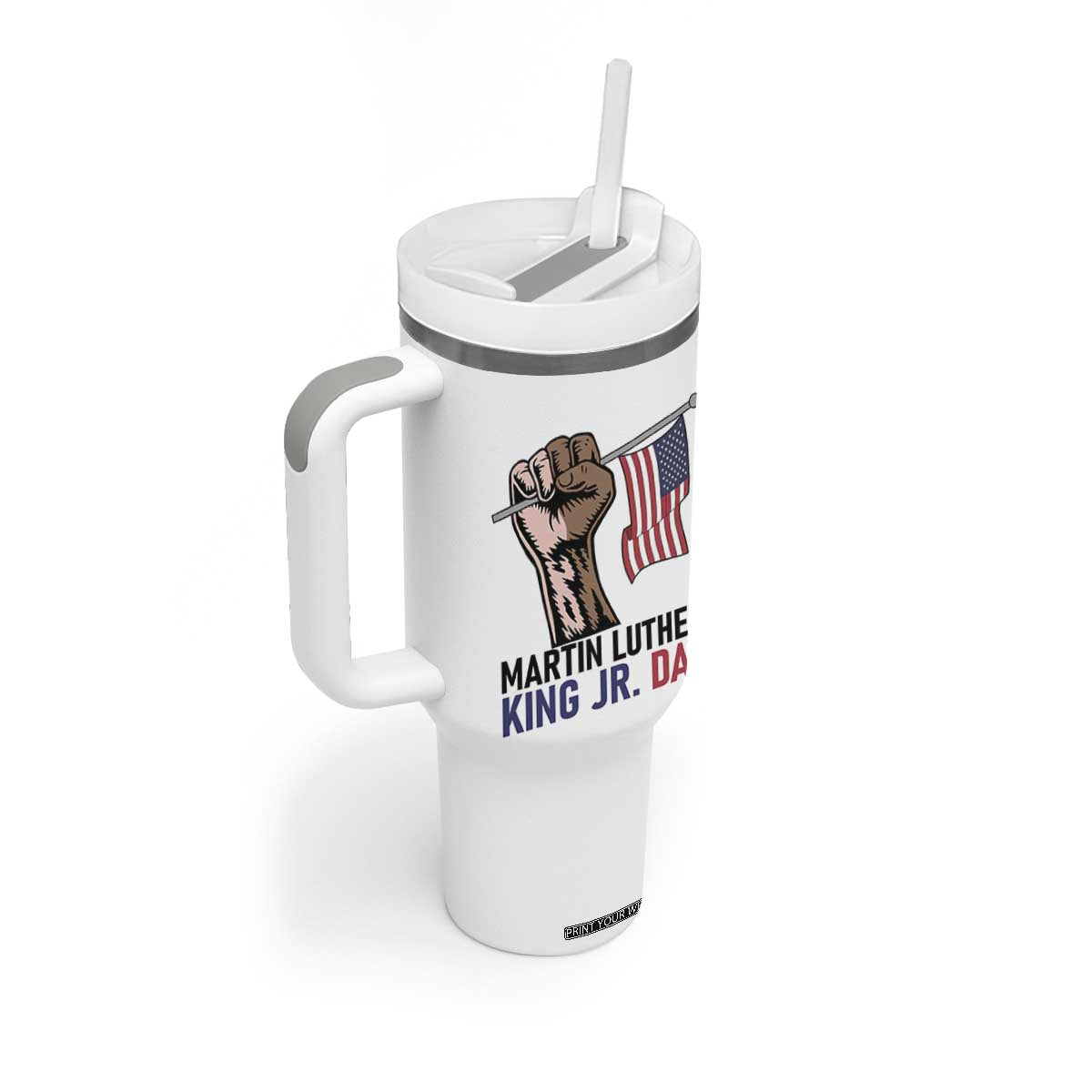 Martin Luther King Jr Tumbler With Handle Black History Month TS14 Print Your Wear