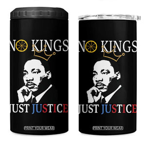 Martin Luther King Jr 4 in 1 Can Cooler Tumbler No Kings Just Justice TS14 One Size: 16 oz Black Print Your Wear