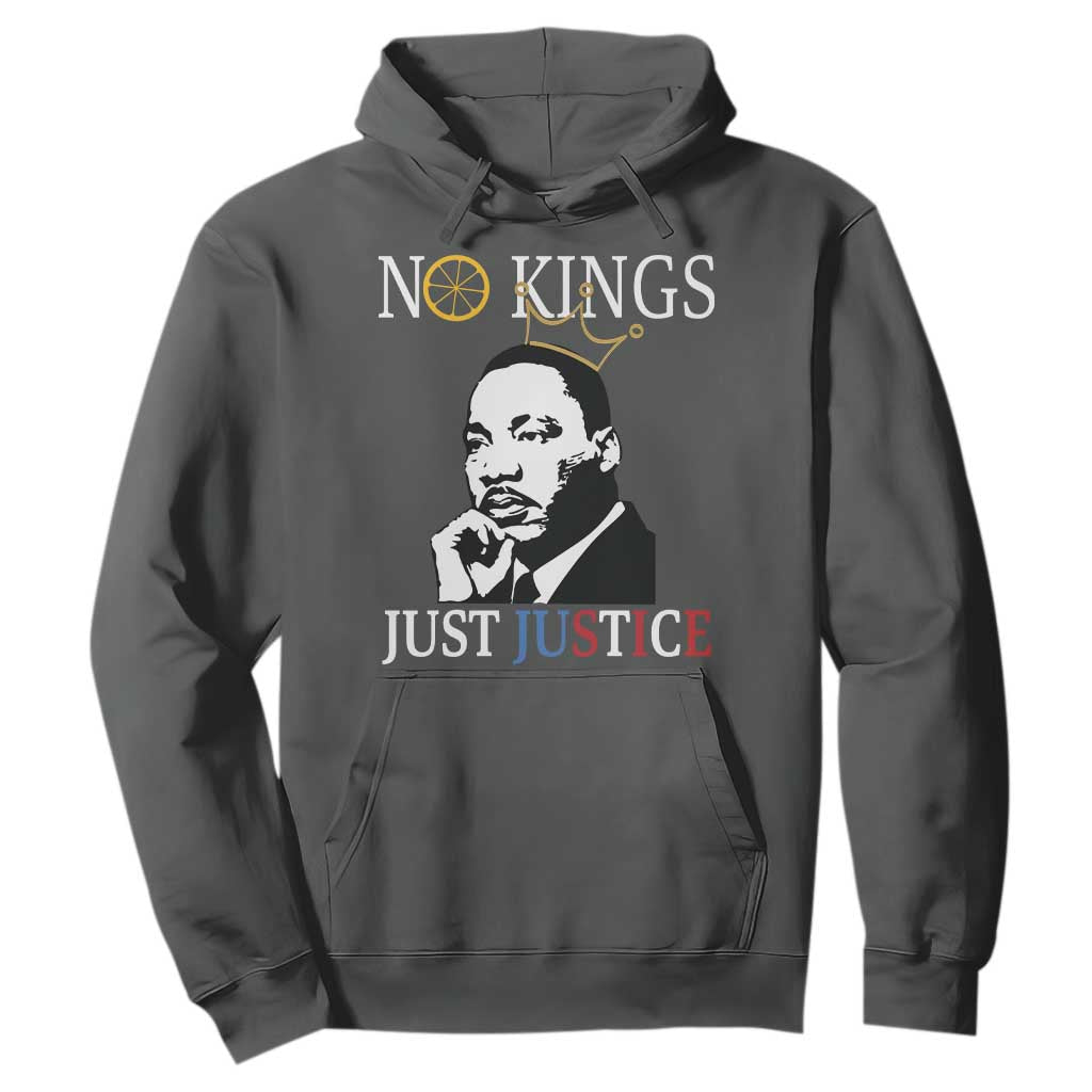 Martin Luther King Jr Hoodie No Kings Just Justice TS14 Dark Heather Print Your Wear