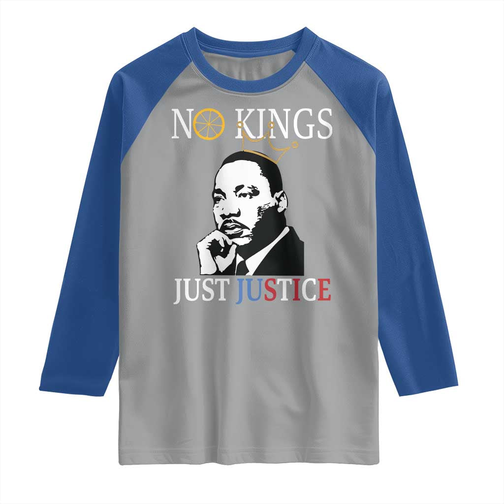 Martin Luther King Jr Raglan Shirt No Kings Just Justice TS14 Sport Gray Royal Print Your Wear